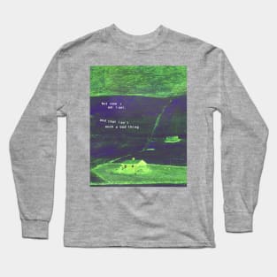 but now i am lost Long Sleeve T-Shirt